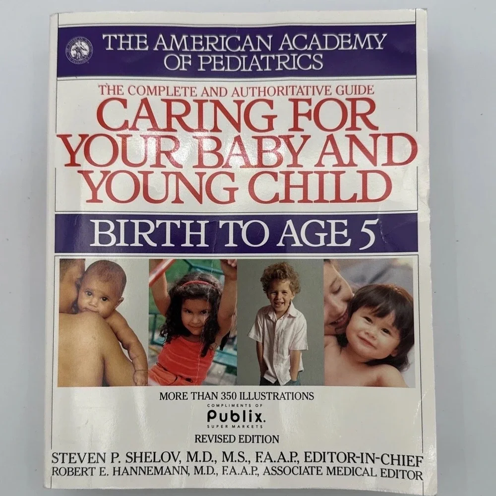 The Complete and Authoritative Guide: Caring For Your‎ Baby and Young Child